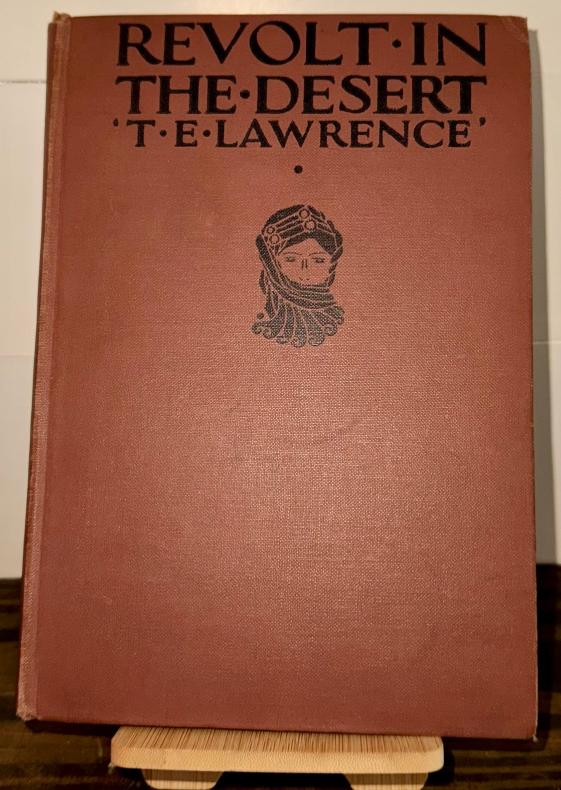 Revolt in the Desert (First U.S. Printing, 1927) – T.E. Lawrence