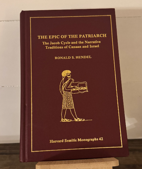 The Epic of the Patriarch – Ronald S. Hendel (Harvard Semitic Monographs 42)