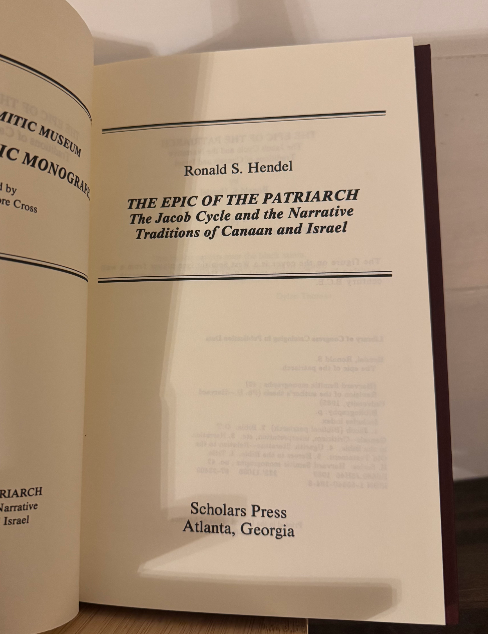 The Epic of the Patriarch – Ronald S. Hendel (Harvard Semitic Monographs 42)