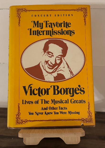 Signed Copy – Victor Borge, My Favorite Intermissions (Concert Edition)