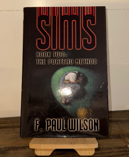 Sims: Book Two – The Portero Method (Signed by F. Paul Wilson)