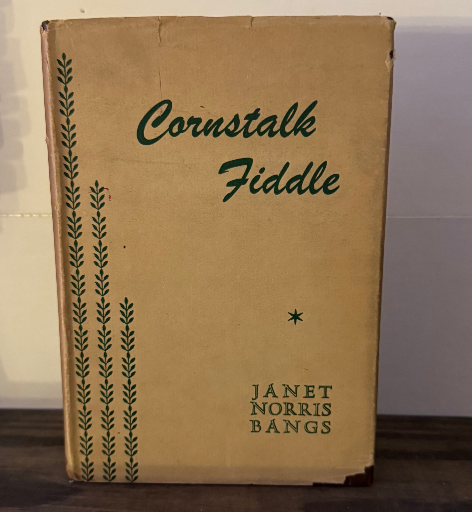 Cornstalk Fiddle – Janet Norris Bangs (Signed, 1st Edition)