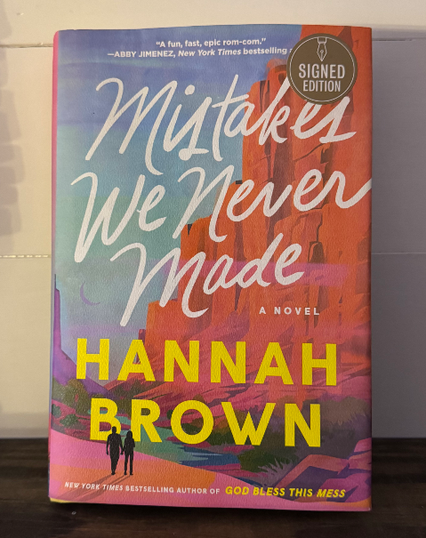 Mistakes We Never Made – Hannah Brown (Signed Copy)
