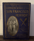 The Complete Story of the San Francisco Horror (1906, Russell) – Illustrated