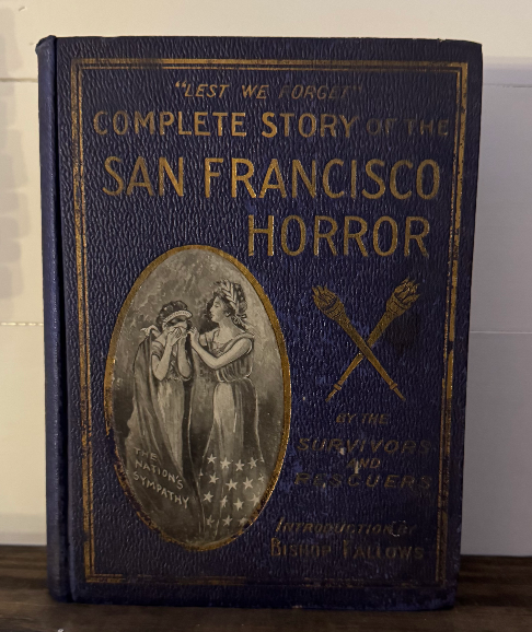 The Complete Story of the San Francisco Horror (1906, Russell) – Illustrated