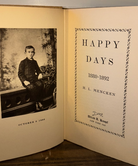 Happy Days — H.L. Mencken (First Edition, 1940s)