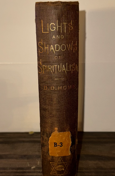 Antique Occult Book: Lights and Shadows of Spiritualism (D.D. Home, 19th Century