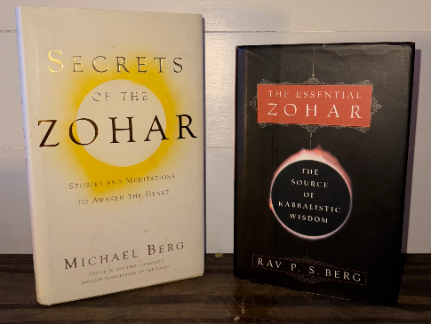 Kabbalah Lot: Secrets of the Zohar (Michael Berg) + The Essential Zohar (Rav P.S