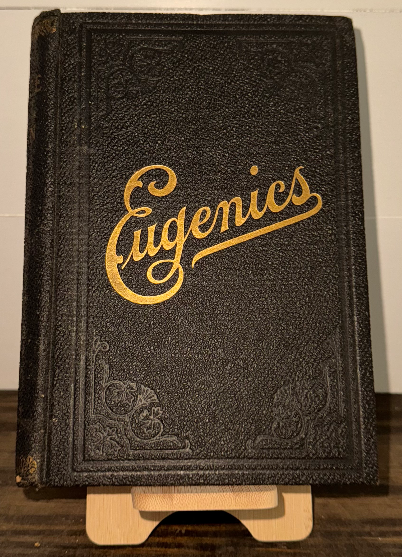 1920 Nature’s Secrets Revealed: The Laws of Sex Life and Heredity, or Eugenics