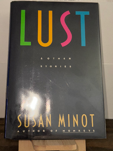 Lust & Other Stories (Signed First Edition, 1989) – Susan Minot