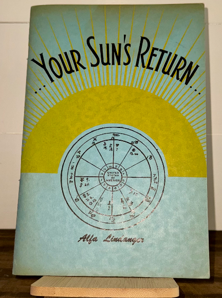 Signed First Edition — Your Sun’s Return (1950) by Alfa Lindanger, Astrology of