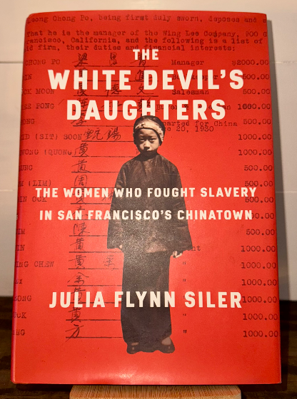 The White Devil’s Daughters — Julia Flynn Siler (Signed First Edition, Hardback)