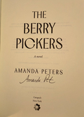 The Berry Pickers — Amanda Peters (Signed First Edition, Hardback)