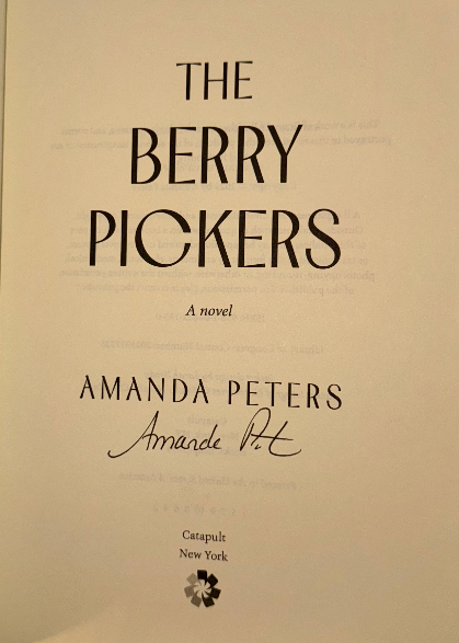 The Berry Pickers — Amanda Peters (Signed First Edition, Hardback)