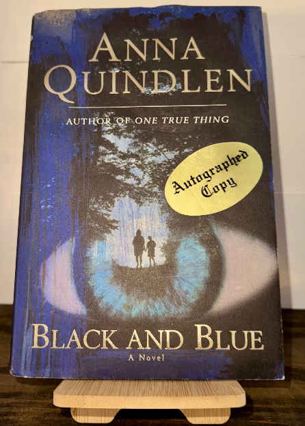 Black and Blue — Anna Quindlen (Signed Hardcover, First Edition)