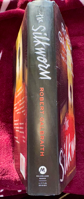 The Silkworm by Robert Galbraith (2014 First Edition, Hardcover with Dust Jacket