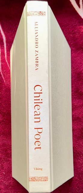 Chilean Poet by Alejandro Zambra (2022 First English Edition, Hardcover with Dus