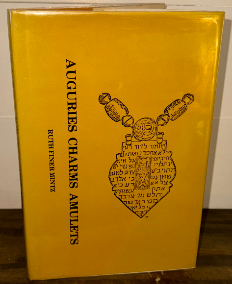 Auguries, Charms, Amulets by Ruth Finer Mintz — Signed Presentation Copy + Autho