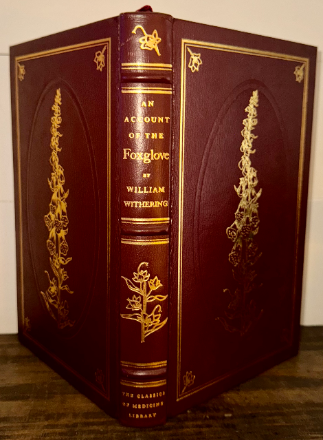 An Account of the Foxglove and Some of Its Medical Uses by William Withering, M.