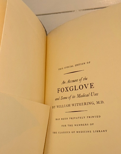 An Account of the Foxglove and Some of Its Medical Uses by William Withering, M.