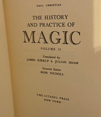 1963 The History & Practice of Magic – Paul Christian – 2-Volume First American