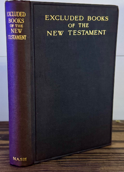 Excluded Books of the New Testament — Lightfoot, M.R. James, Swete (Eveleigh Nas