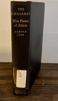 The Crusades: The Flame of Islam – Harold Lamb (1931, Illustrated Hardcover)