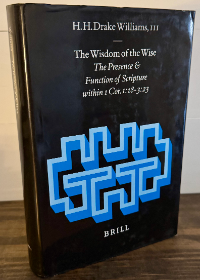 The Wisdom of the Wise – H. H. Drake Williams III (Brill, 2001)