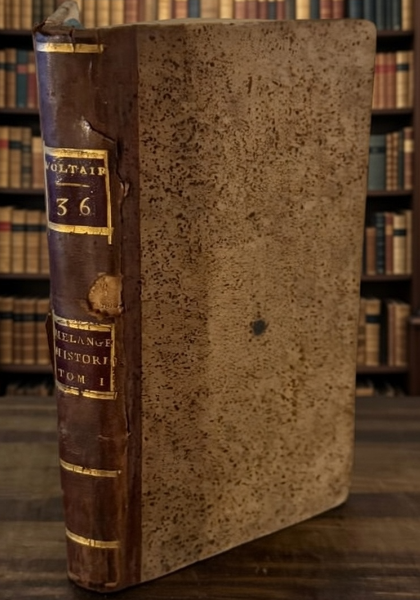 1792 Voltaire – Œuvres complètes, Tome XXXVI: Mélanges historiques – Deux-Ponts