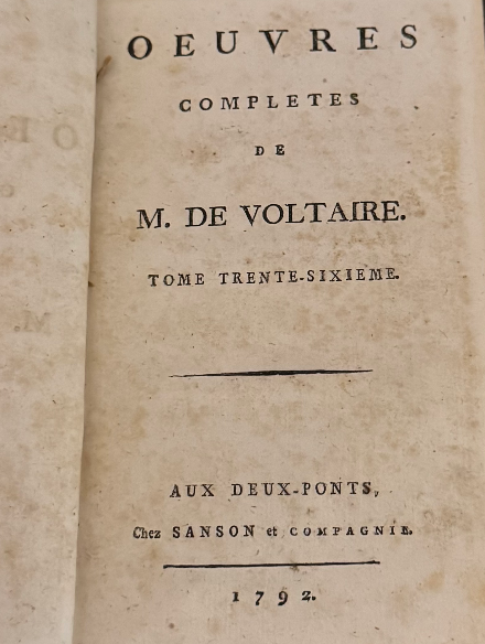 1792 Voltaire – Œuvres complètes, Tome XXXVI: Mélanges historiques – Deux-Ponts