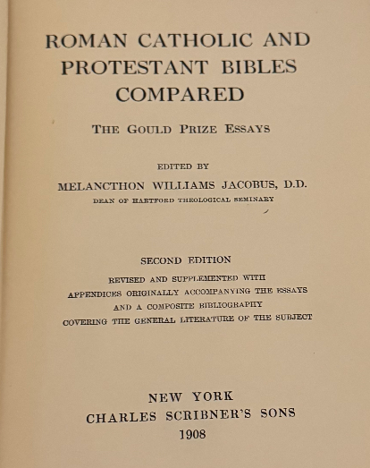 1908 Roman Catholic and Protestant Bibles Compared